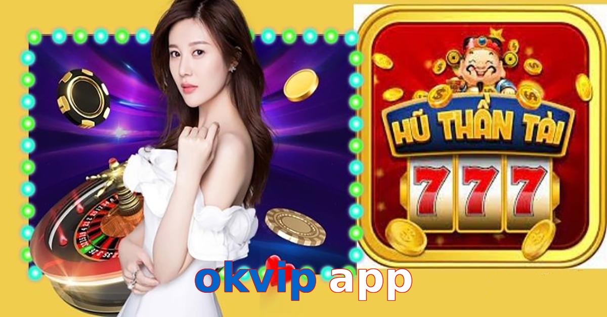 okvip app